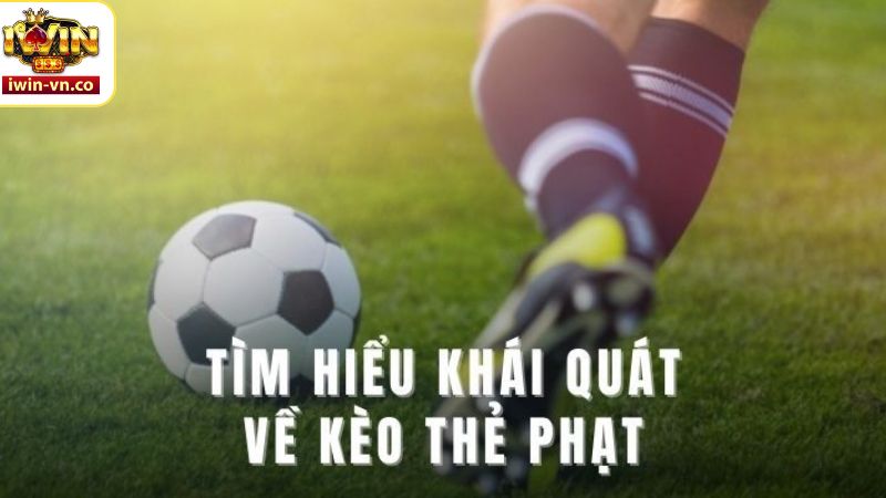 Kèo thẻ phạt là gì?